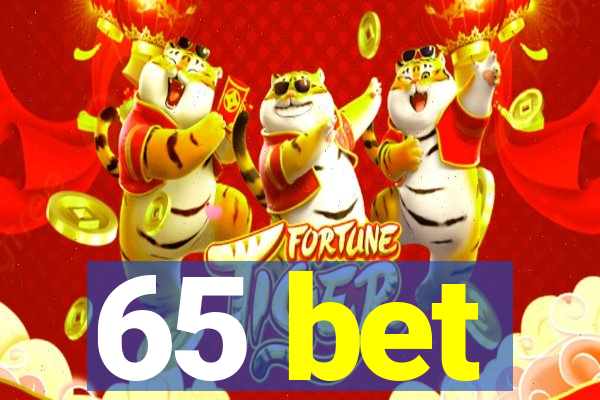 65 bet